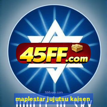 maplestar jujutsu kaisen